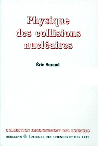 Physique des collisions nucléaires