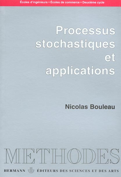 Processus stochastiques et applications. Edition 2000
