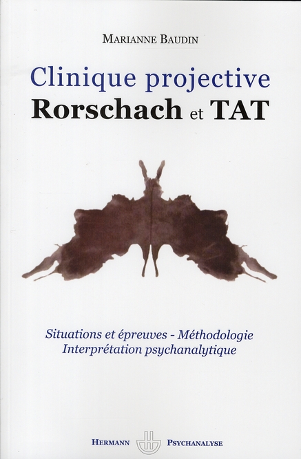 Clinique projective. Rorschach et TAT