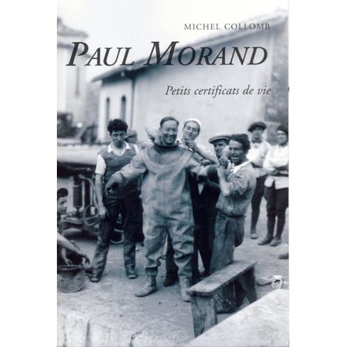 Paul Morand. Petits certificats de vie