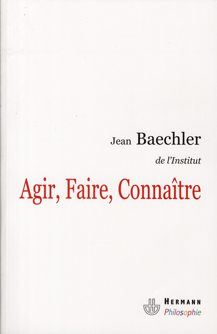 Agir, Faire, Connaître