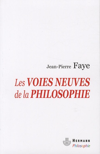 Les voies neuves de la philosophie. Tome 1, Philosophie du transformat
