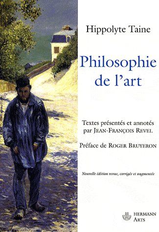 Philosophie de l'art. Edition revue et augmentée