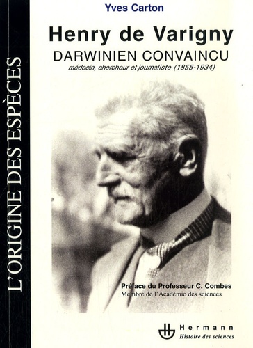 Henry de Varigny, darwinien convaincu. Médecin, chercheur, journaliste (1855-1934)