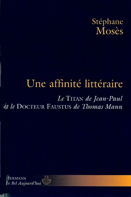 Une affinité littéraire : le Titan de Jean-Paul et le Docteur Faustus de Thomas Mann