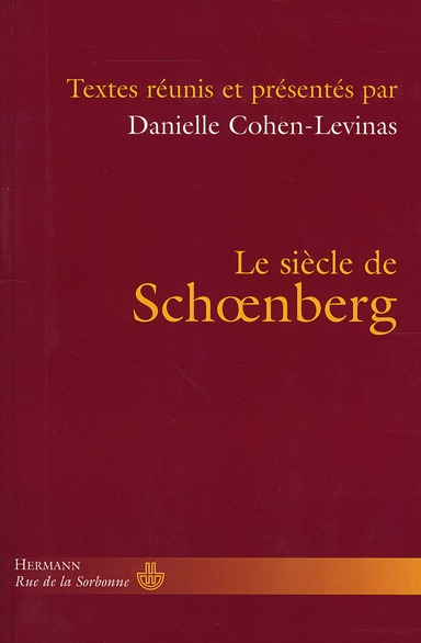 Le siècle de Schoenberg