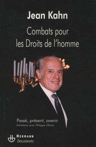 Combats pour les droits de l'Homme. Entretiens avec Philippe Olivier