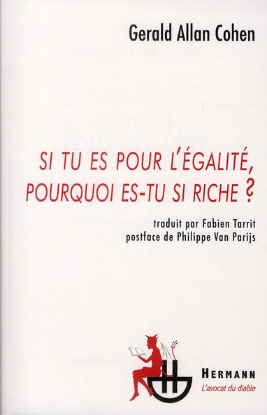 Si tu es pour l'égalité, pourquoi es-tu si riche ?