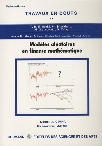 Modèles aléatoires en finance mathématique