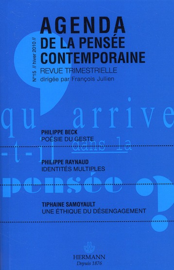 Agenda de la pensée contemporaine N° 15, Hiver 2009