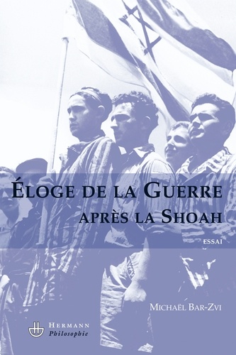 Eloge de la guerre après la Shoah
