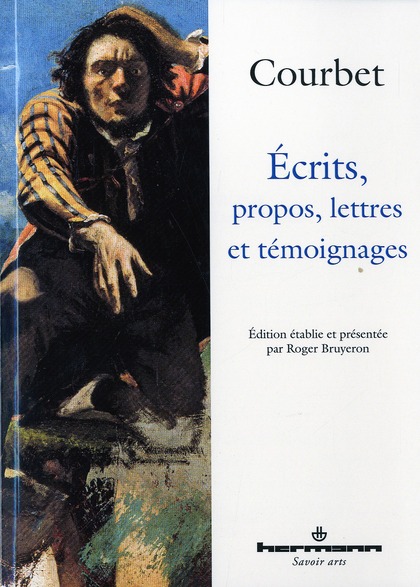 Ecrits, propos, lettres et témoignages