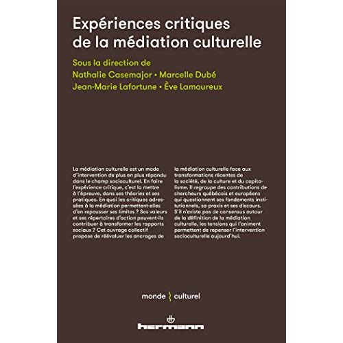 Expériences critiques de la médiation culturelle