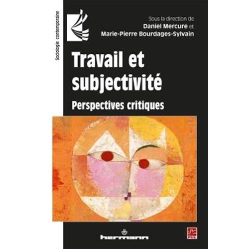 Travail et subjectivité. Perspectives critiques