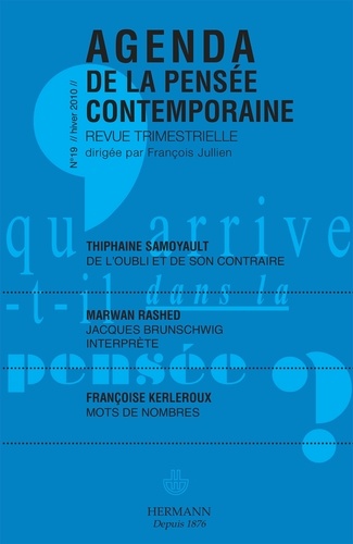 Agenda de la pensée contemporaine N° 19, Hiver 2010