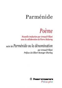 Le poême. Suivi de Parménide ou la dénomination