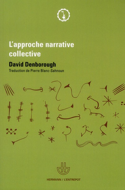 L'approche narrative collective. Quelles réponses apporter aux individus, groupes et communautésn qu