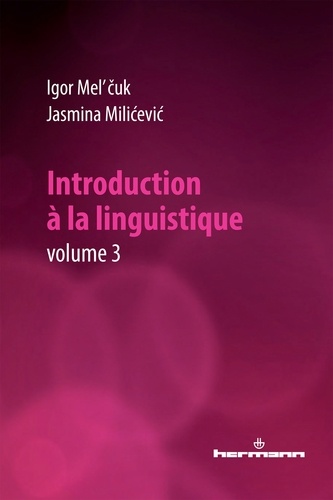 Introduction à la linguistique. Volume 3