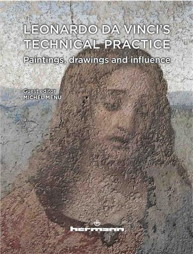 LEONARDO DA VINCI'S TECHNICAL PRACTICE (LA PRATIQUE TECHNIQUE DE LEONARD DE VINCI ) - PAINTINGS, DRA