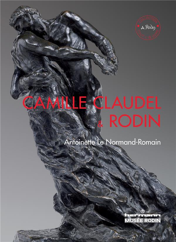 Camille Claudel and Rodin. Edition en langue anglaise