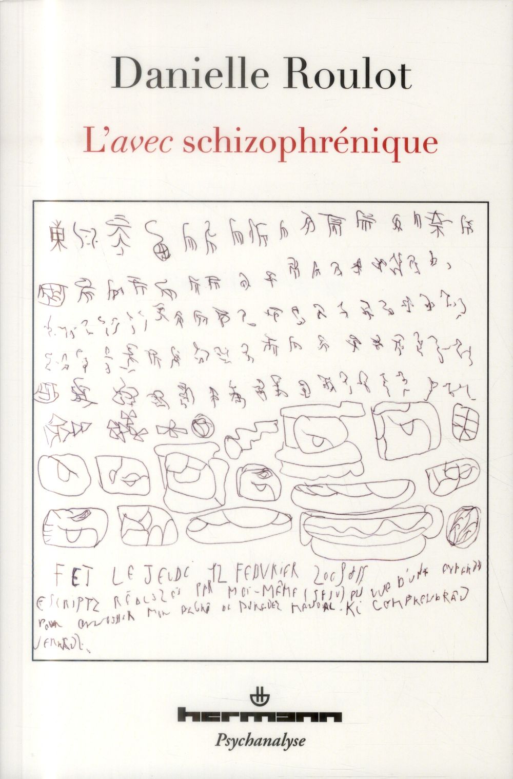 L'avec schizophrénique