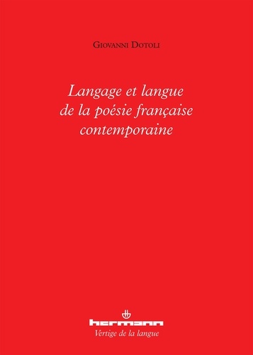 Langage et langue de la poésie française contemporaine