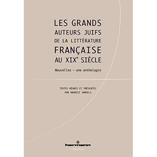 Les grands auteurs juifs de la littérature française au XIXe siècle. Nouvelles - une anthologie