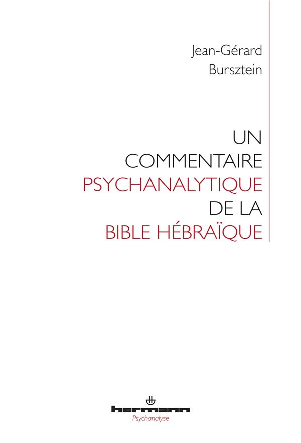 Un commentaire psychanalytique de la Bible hébraïque