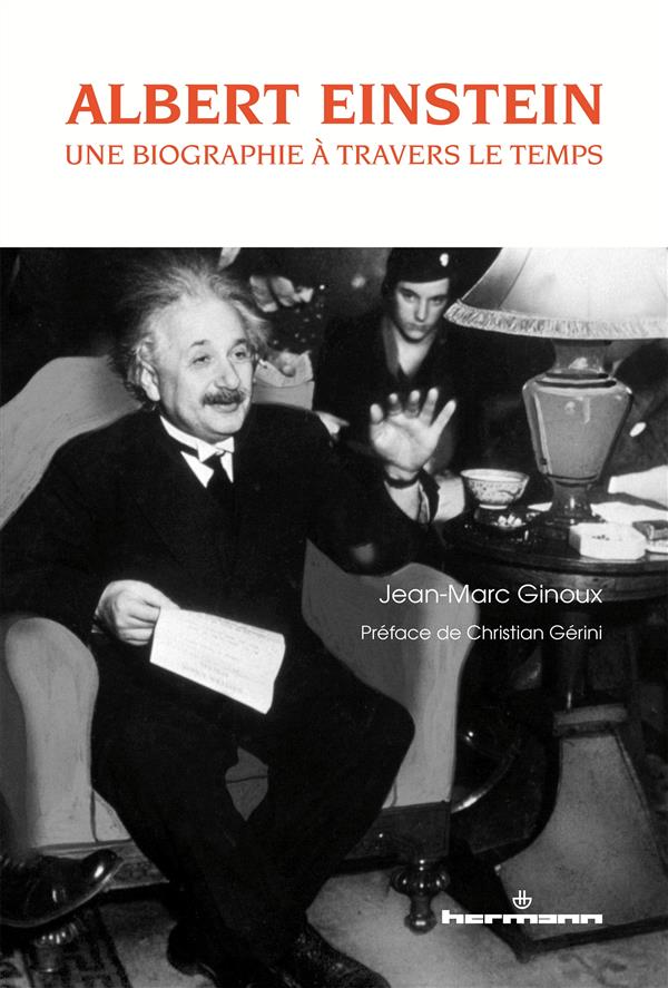 Albert Einstein : une biographie à travers le temps