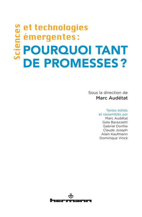 Sciences et technologies émergentes : pourquoi tant de promesses ?