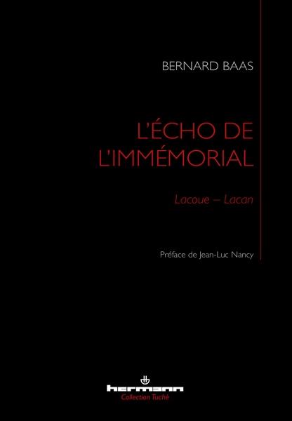 L'écho de l'immémorial. Lacoue-Lacan