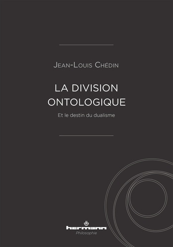 La division ontologique et le destin du dualisme