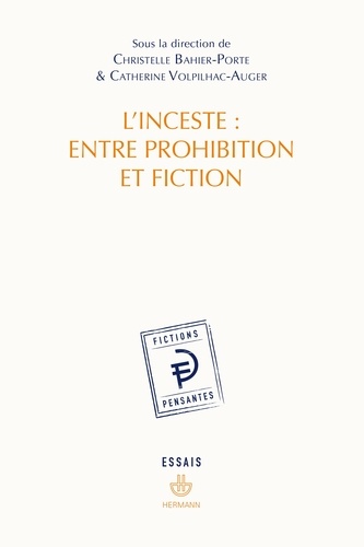 L'inceste : entre prohibition et fiction