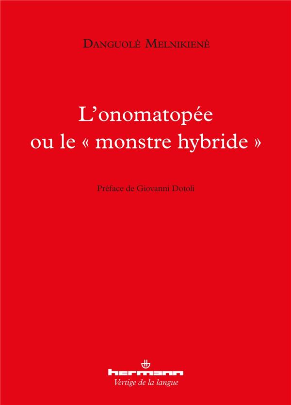 L'onomatopée ou le "monstre hybride"