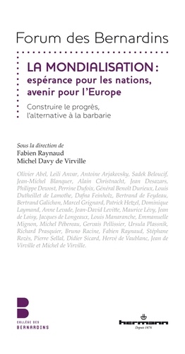 La mondialisation. Espérance pour les nations, avenir pour l'Europe