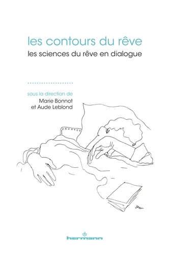 Les contours du rêve. Les sciences du rêve en dialogue