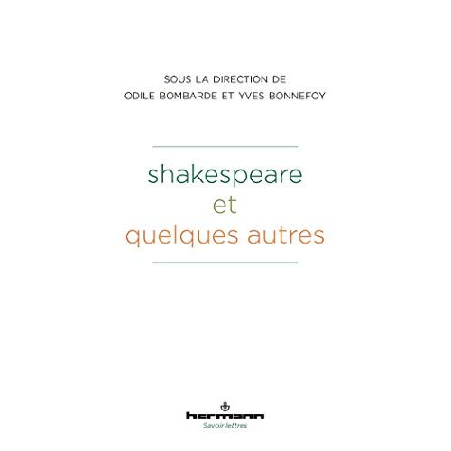 Shakespeare et quelques autres