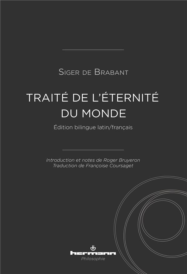 Traité de l'éternité du monde. Edition bilingue français-latin