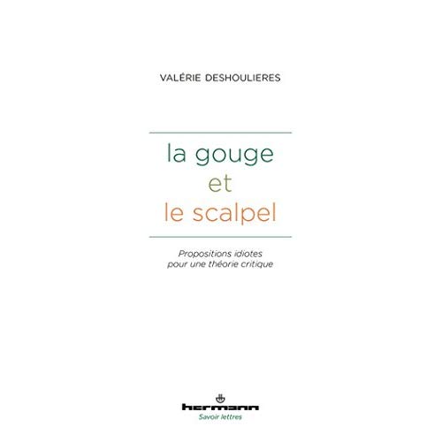 La Gouge et le scalpel