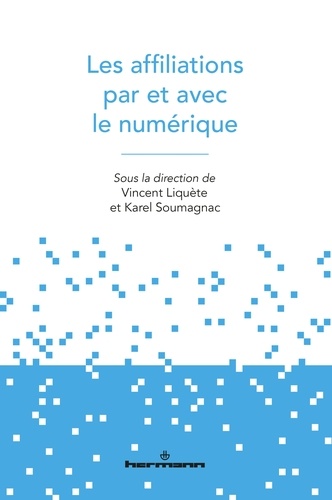 Les affiliations par et avec le numérique