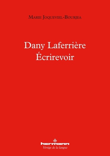 Danny Laferrière. Ecrirevoir