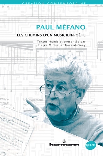 Paul Méfano. Les chemins d'un musicien-poète, avec 1 DVD