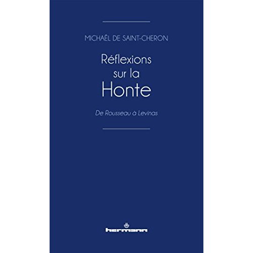 Réflexions sur la honte. De Rousseau à Levinas