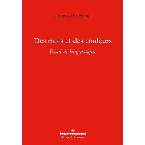 Des mots et des couleurs. Essai de linguistique