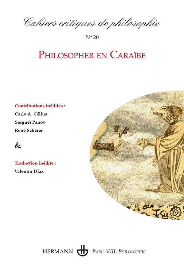 Cahiers critiques de philosophie N° 20, août 2018 : Philosopher en Caraïbe