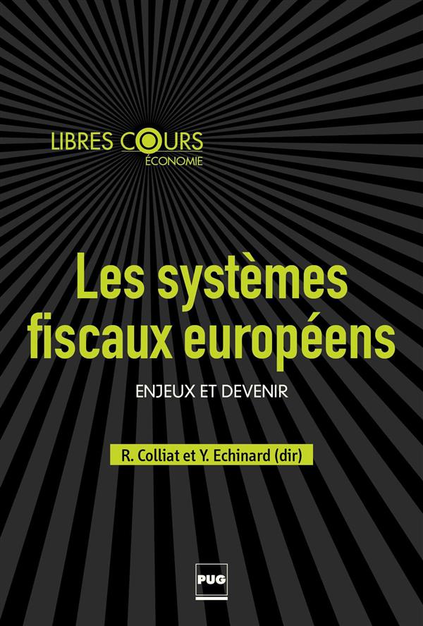 Quelle fiscalité pour le XXe siècle / Contributions au débat