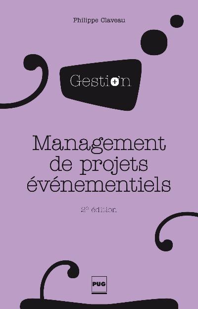 Management de projets événementiels / 2e édition