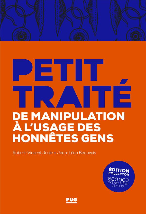 Petit traité de manipulation à l'usage des honnêtes gens édition collector