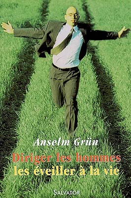 Diriger les hommes, les éveiller à la vie. En s'inspirant de la Règle de Benoît de Nursie