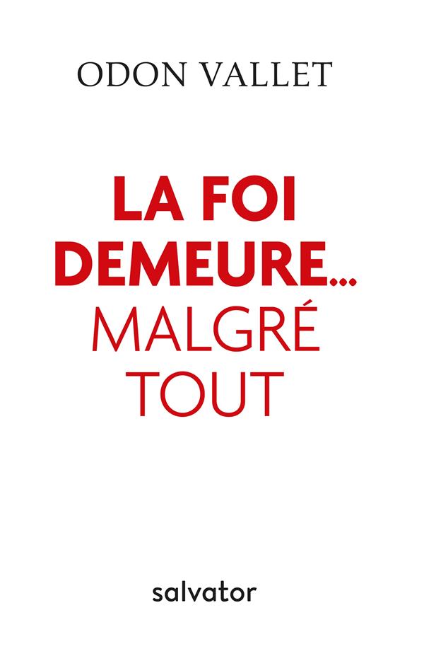 La foi demeure... malgré tout